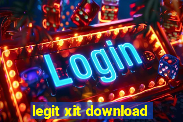 legit xit download